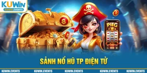 sảnh nổ hũ tp điện tử